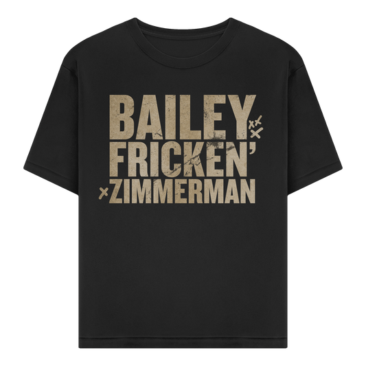 Bailey Fricken Zimmerman T-Shirt